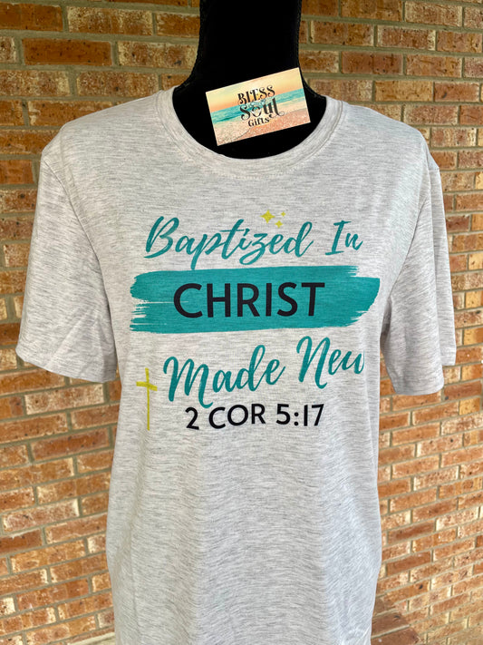 Baptized in Christ, t-shirt