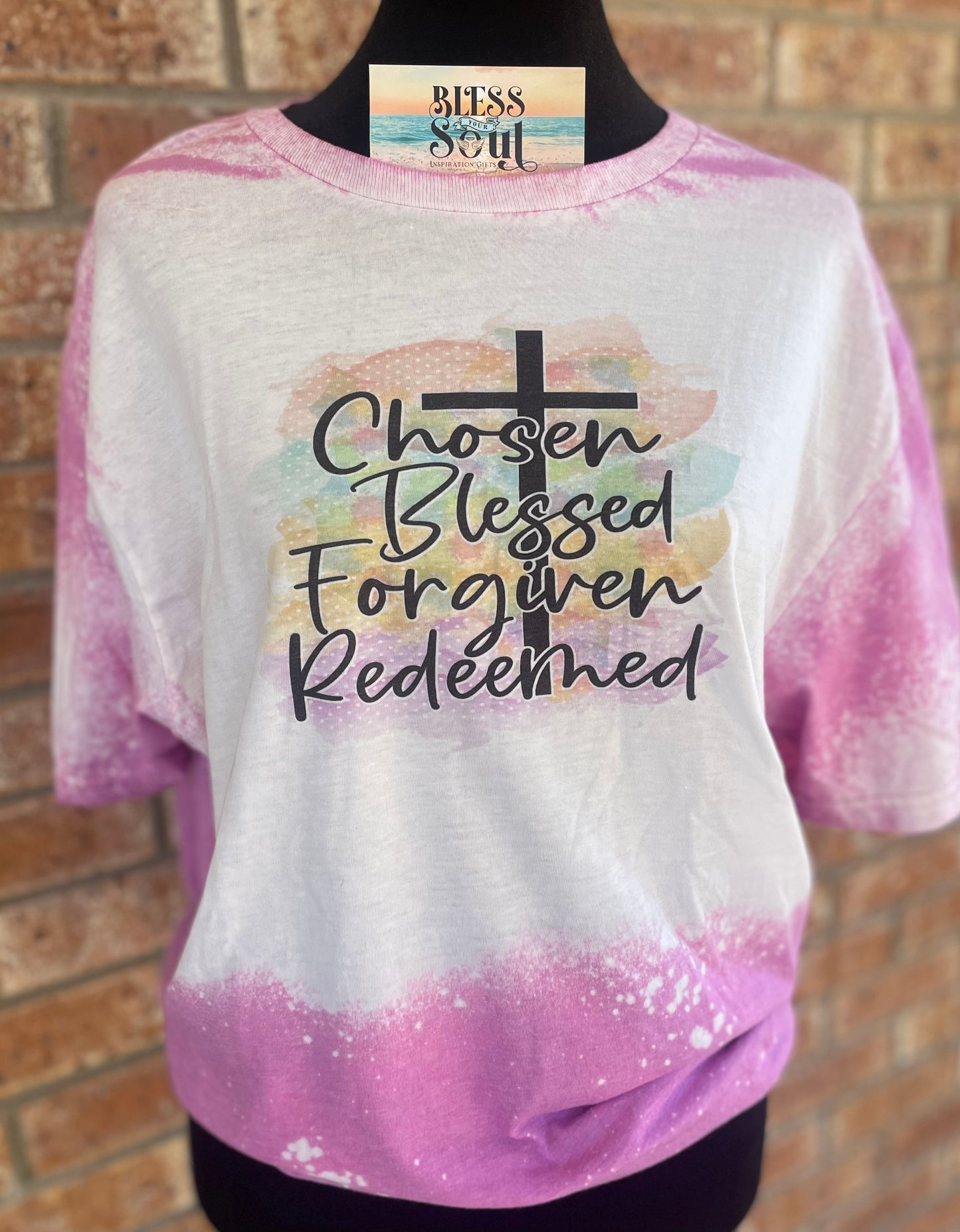 Chosen, Blessed,Forgive, Redeemed- bleached t-shirt